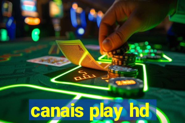 canais play hd